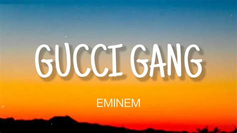 eminem gucci gang testo|EMINEM .